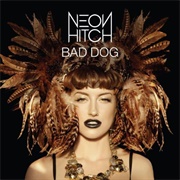 Neon Hitch Bad Dog