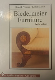 Biedermeier Furniture (Rudolf Pressler)