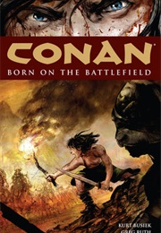 Conan Vol. 0: Born on the Battlefield (Kurt Busiek)