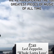 #749 Whole Lotta Love by Led Zeppelin