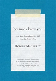 Because I Knew You (Robert Macauley)