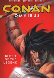Conan Omnibus Volume 1: The Birth of a Legend (Kurt Busiek)