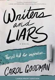 Writers and Liars (Carol Goodman)