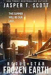 Rogue Star: Frozen Earth (Jasper T. Scott)
