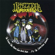 The Plague That Makes Your Booty Move... It's the Infectious Grooves - Infectious Grooves (1991)