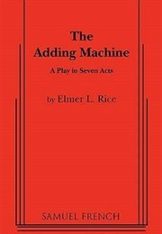 The Adding Machine (Rice, Elmer L.)