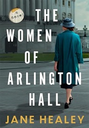 The Women of Arlington Hall (Jane Healey)