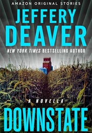 Downstate (Jeffery Deaver)
