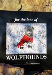 For the Love of Wolfhounds (Van Vliet)