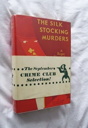 The Silk Stocking Murders (Anthony Berkeley)