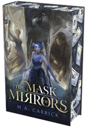 The Mask of Mirrors (M. A. Carrick)
