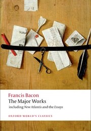 Francis Bacon: The Major Works (Francis Bacon)
