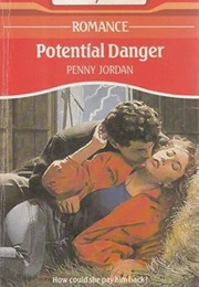 Potential Danger (Penny Jordan)