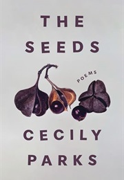 The Seeds (Cecily Parks)