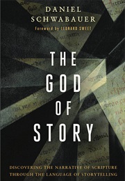 The God of Story (Daniel Schwabauer)