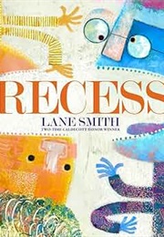 Recess (Lane Smith)