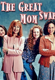 The Great Mom Swap (1995)