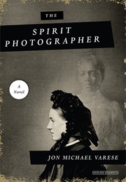 The Spirit Photographer (Jon Michael Varese)