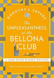 The Unpleasantness at the Bellona Club (Dorothy L. Sayers)