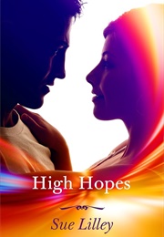 High Hopes (Sue Lilley)