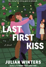 Last First Kiss (Julian Winters)