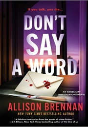 Don't Say a Word (Allison Brennan)