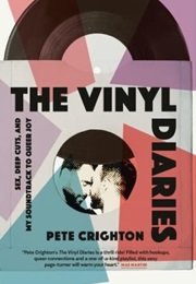 The Vinyl Diaries (Pete Crighton)