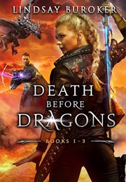 Death Before Dragons: Books 1-3 (Lindsay Buroker)