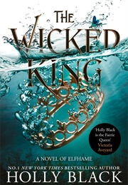 The Wicked King (Holly Black)