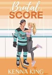 Brutal Score (Kenna King)