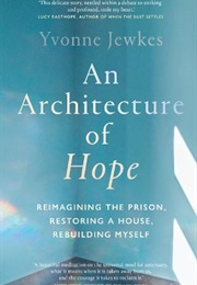 An Architecture of Hope (Yvonne Jewkes)
