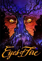 Eyes of Fire (1983)
