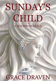Sunday's Child (Grace Draven)