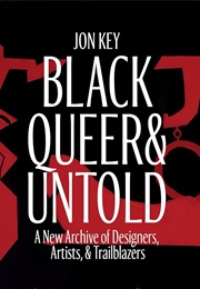Black, Queer, & Untold (Jon Key)
