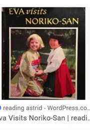 Eva Visits Noriko-San (Astrid Lindgren)