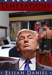 Trump Temptations (Elijah Daniel)