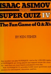 Isaac Asimov Presents Super Quiz IV (Isaac Asimov & Ken Fisher)