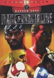 Rage and Discipline (2004)