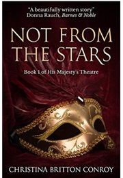 Not From the Stars (Christina Britton Conway)
