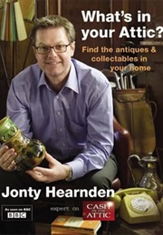 What's in Your Attic?: Find the Antiques & Collectables in Your Home (Jonty Hearnden)
