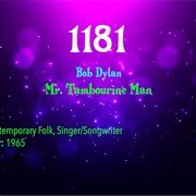 #7372 Mr. Tambourine Man by Bob Dylan