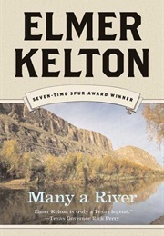 Many a River (Elmer Kelton)