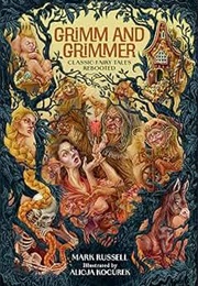 Grimm and Grimmer (Mark Russell)