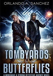Tombyards & Butterflies (Orlando A. Sanchez)