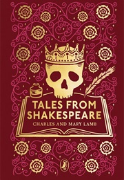 Tales From Shakespeare (Charles and Mary Lamb)