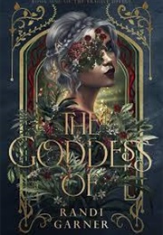 The Goddess of (Randi Garner)