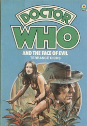 Doctor Who and the Face of Evil (Terrance Dicks)