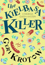 The Kielbasa Killer (Geri Krotow)