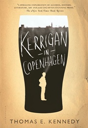 Kerrigan in Copenhagen (Thomas E. Kennedy)