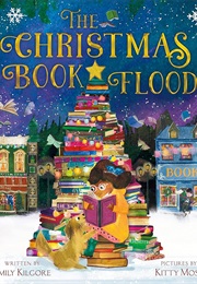 The Christmas Book Flood (Emily Kilgore)